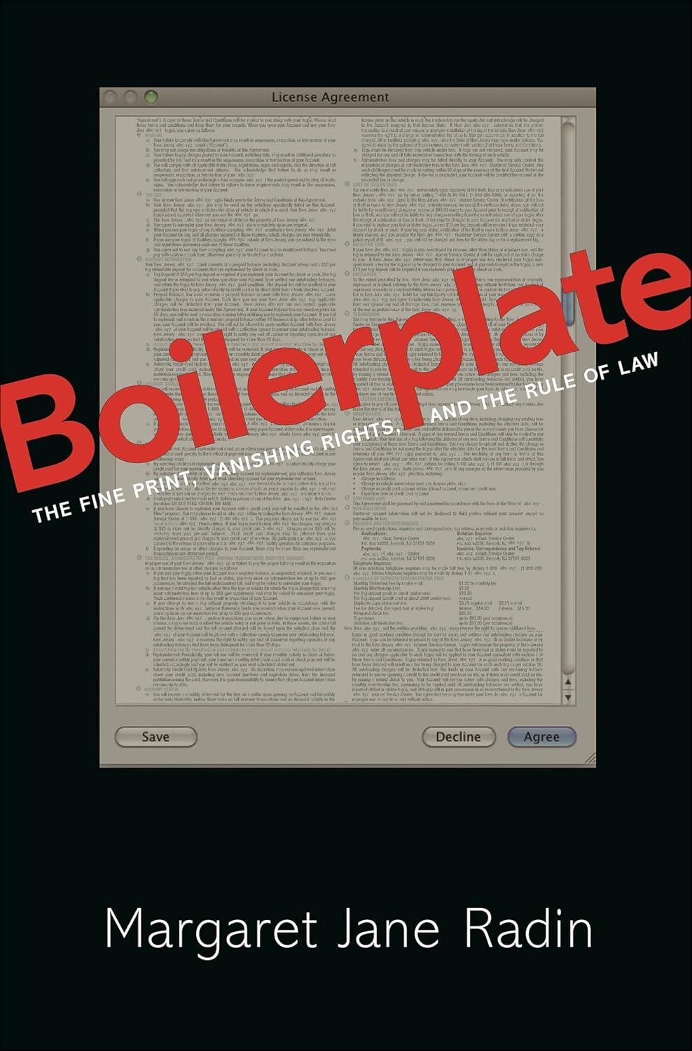 Boilerplate: The Fine Print, Vanishing Rights, and the Rule of Law
