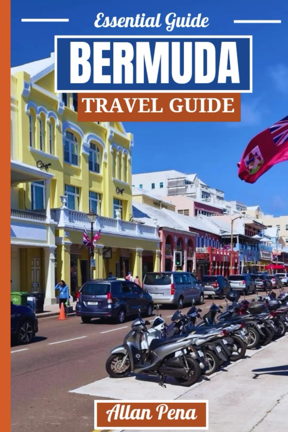 BERMUDA TRAVEL GUIDE: Exploring the Stunning Beaches, Rich Culture, and Top Attractions of the Island Paradise (Destination Unlocked)