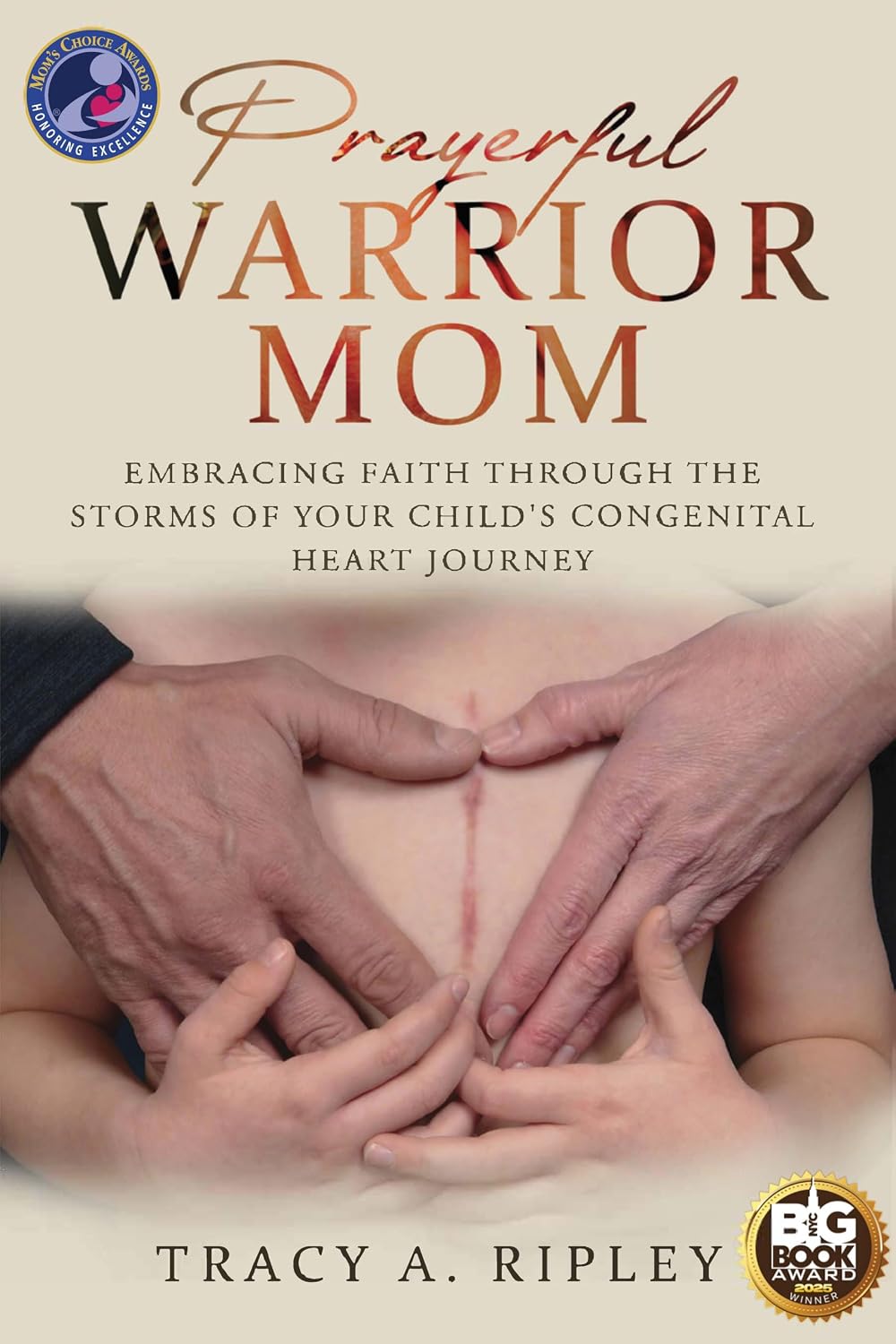 Prayerful Warrior Mom: Embracing Faith through the Storms of Your Child's Congenital Heart Journey