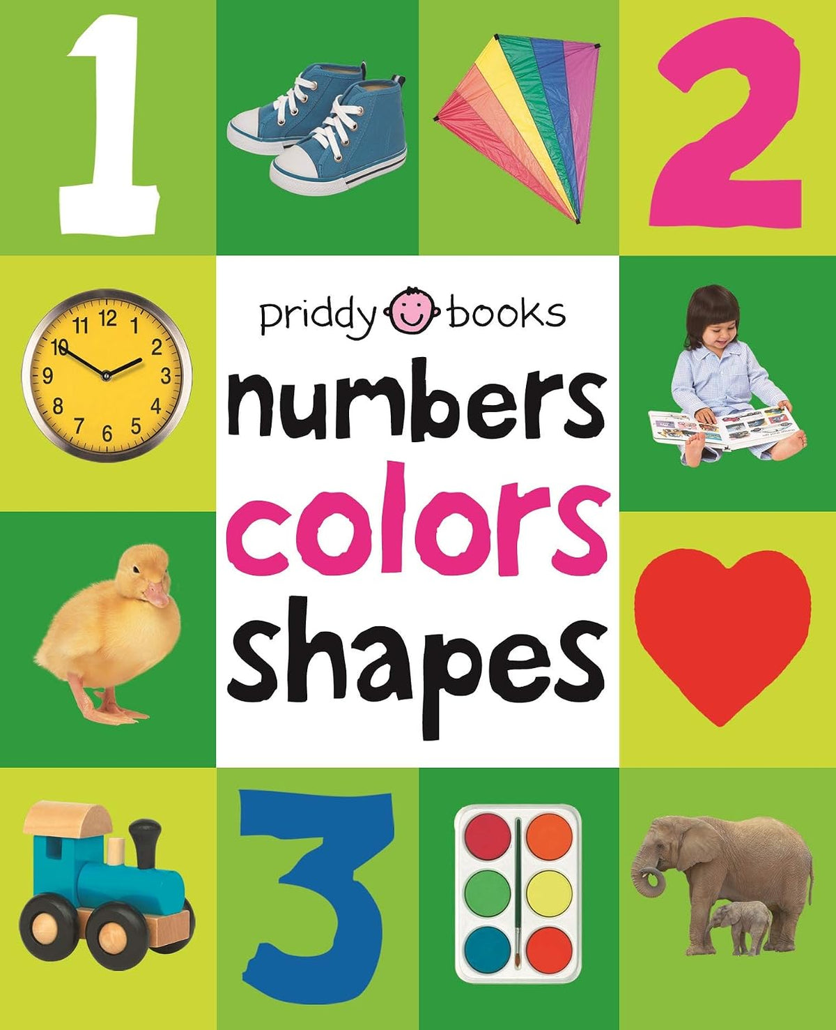 First 100 Numbers, Colors, Shapes: A padded book―perfect for little hands to hold