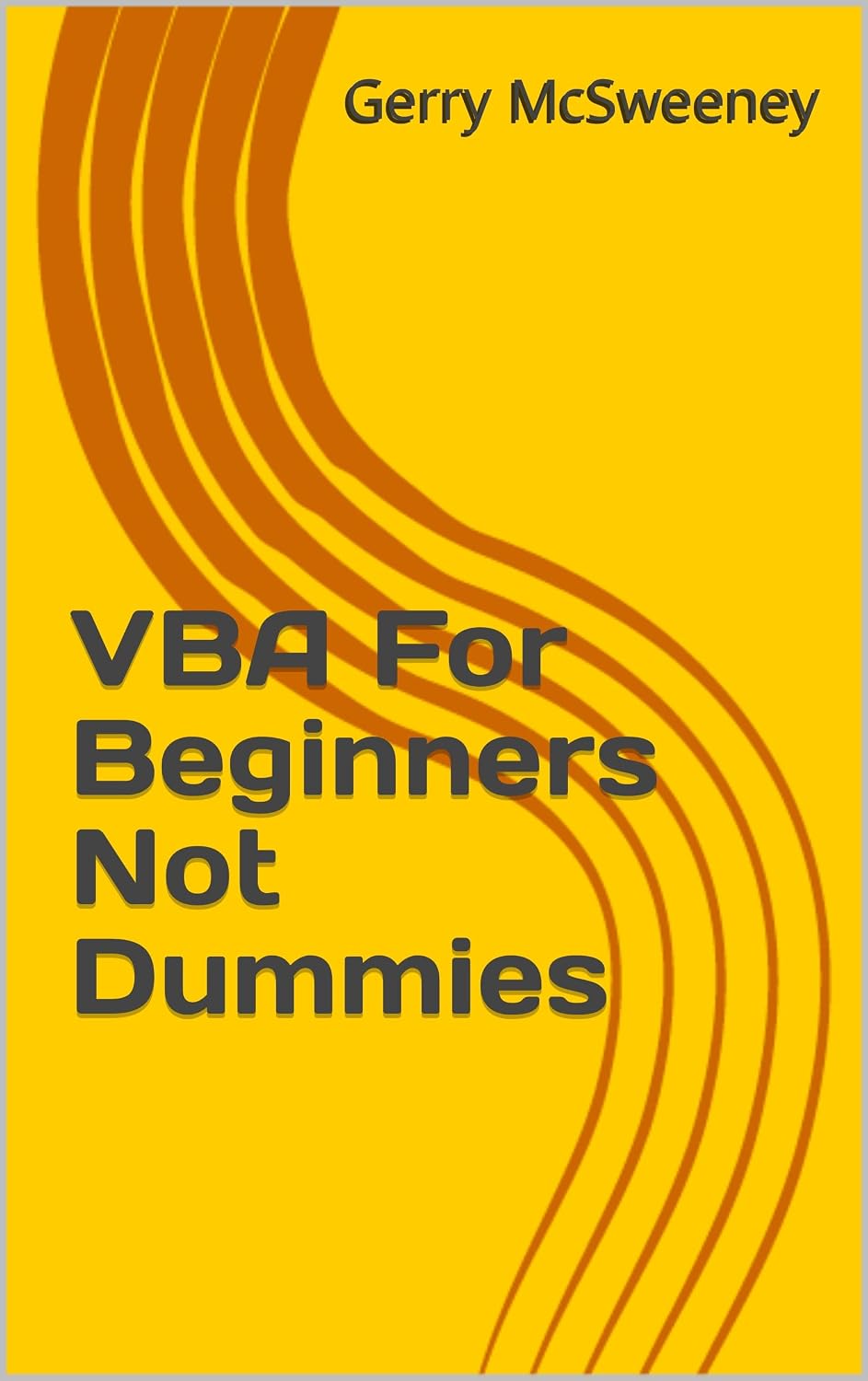VBA For Beginners Not Dummies