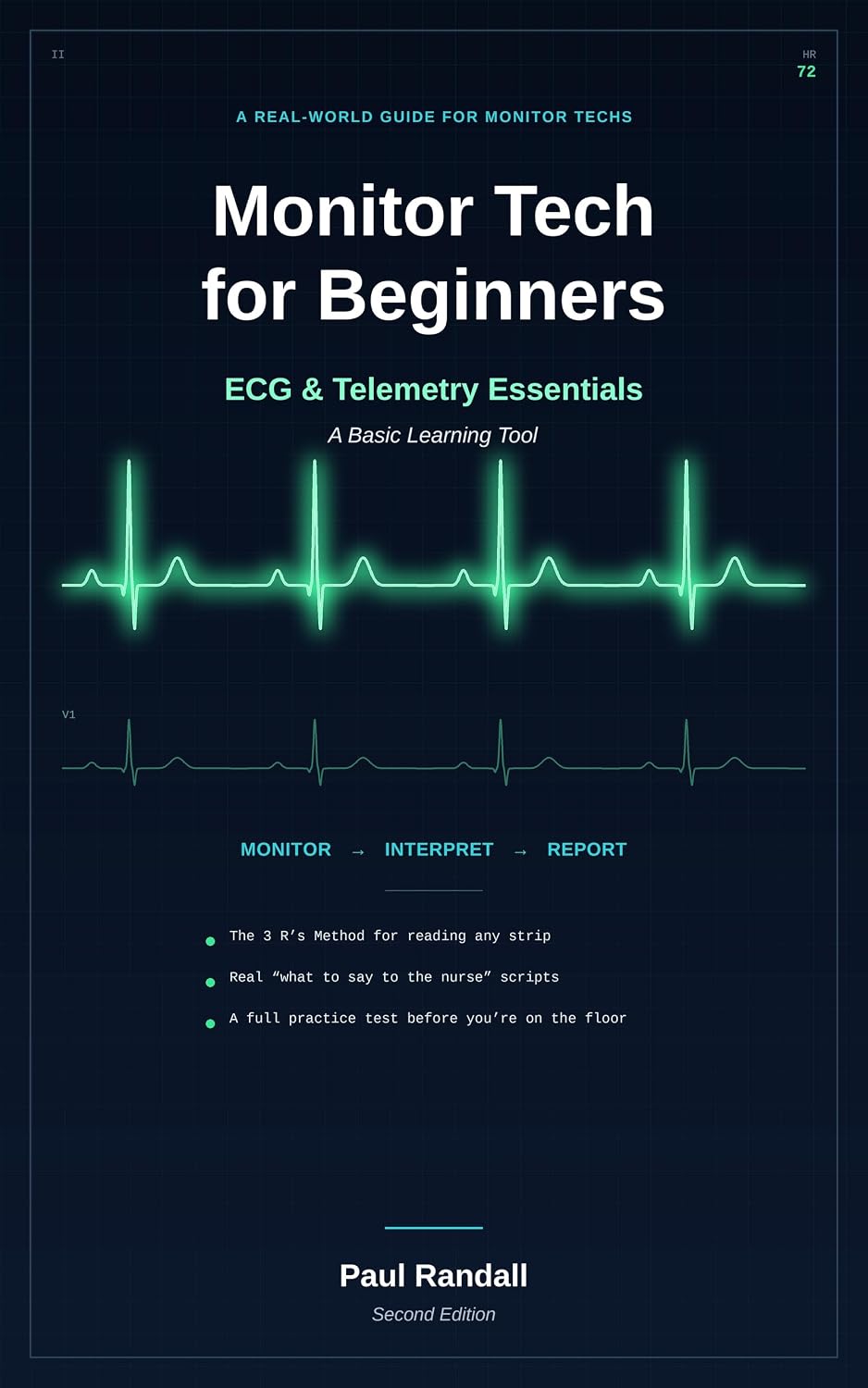 Monitor Tech for Beginners : ECG and Telemetry Essentials