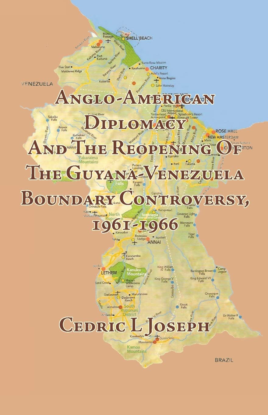 Anglo-American Diplomacy And The Reopening Of The Guyana-Venezuela Boundary Controversy, 1961-1966