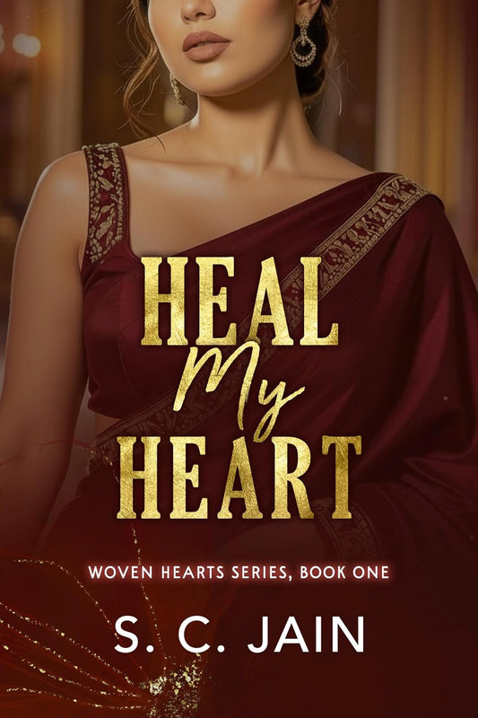 Heal my Heart: Indian Billionaire Arranged Marriage Romance (Woven Heart Series Book 1)