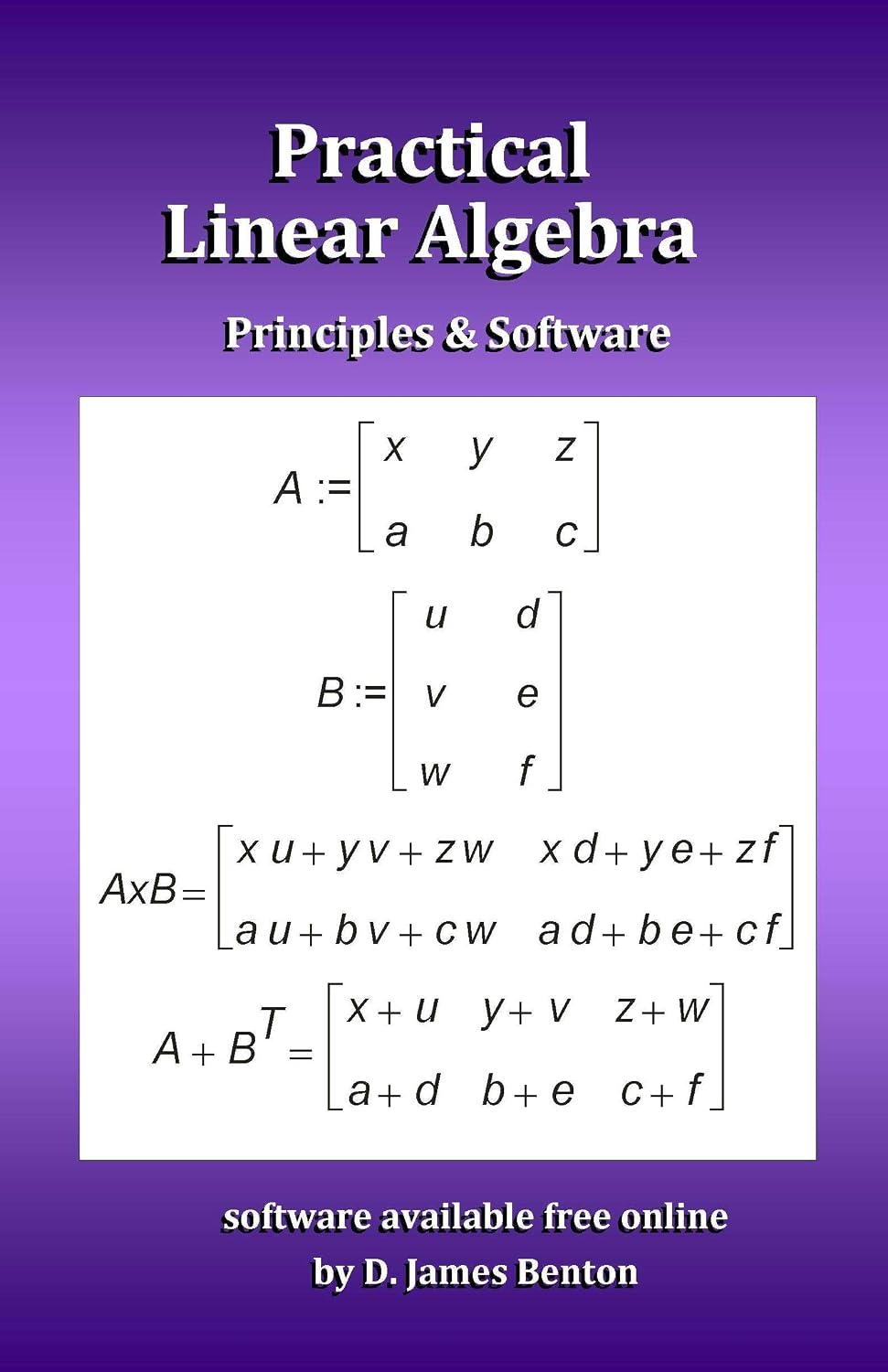 Practical Linear Algebra: Principles & Software