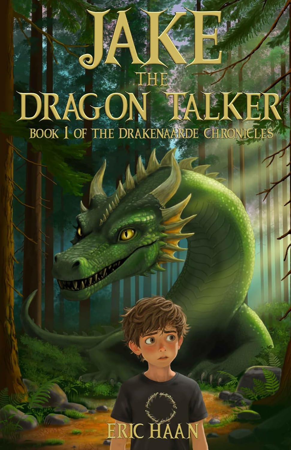 Jake the Dragon Talker: Book 1 of the Drakenaarde Chronicles