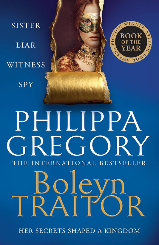 Boleyn Traitor: A thrilling story of ambition, power and the dark side of the Tudor court from the Sunday Times bestselling author, Fiction Book of the Year (British Book Awards 2026)