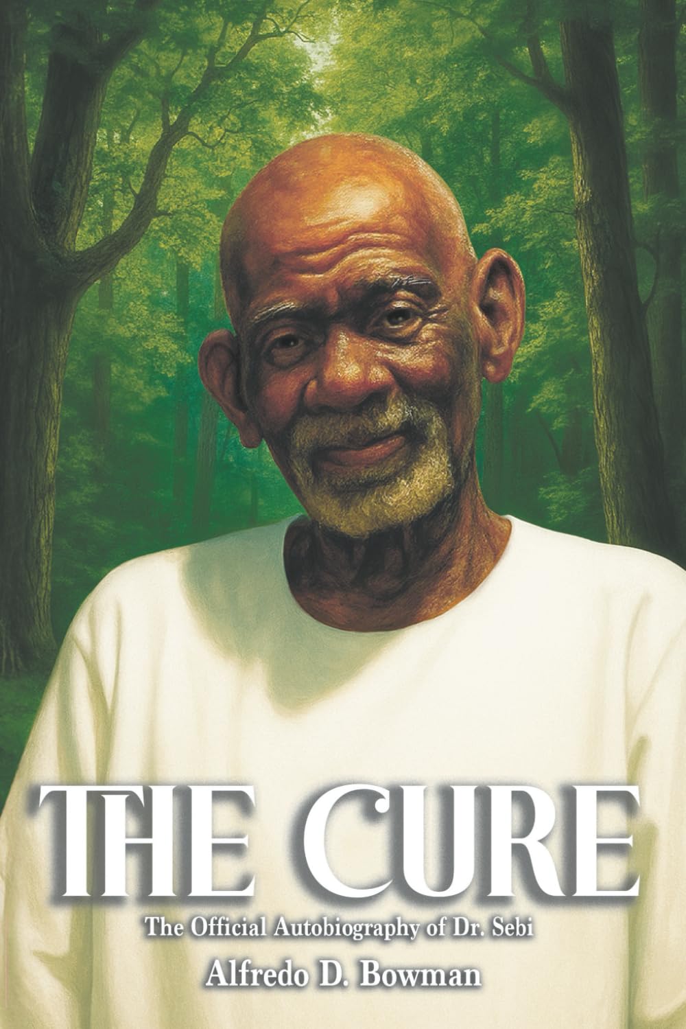 The Cure: The Official Autobiography of Dr. Sebi