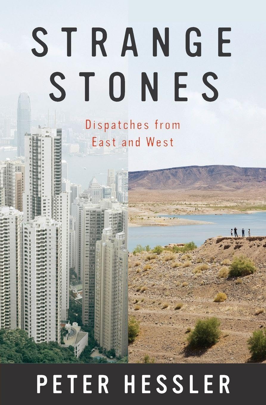 Strange Stones: Dispatches from East and West – Powerful Storytelling With Shrewd Cultural Insight and Humor from China and America