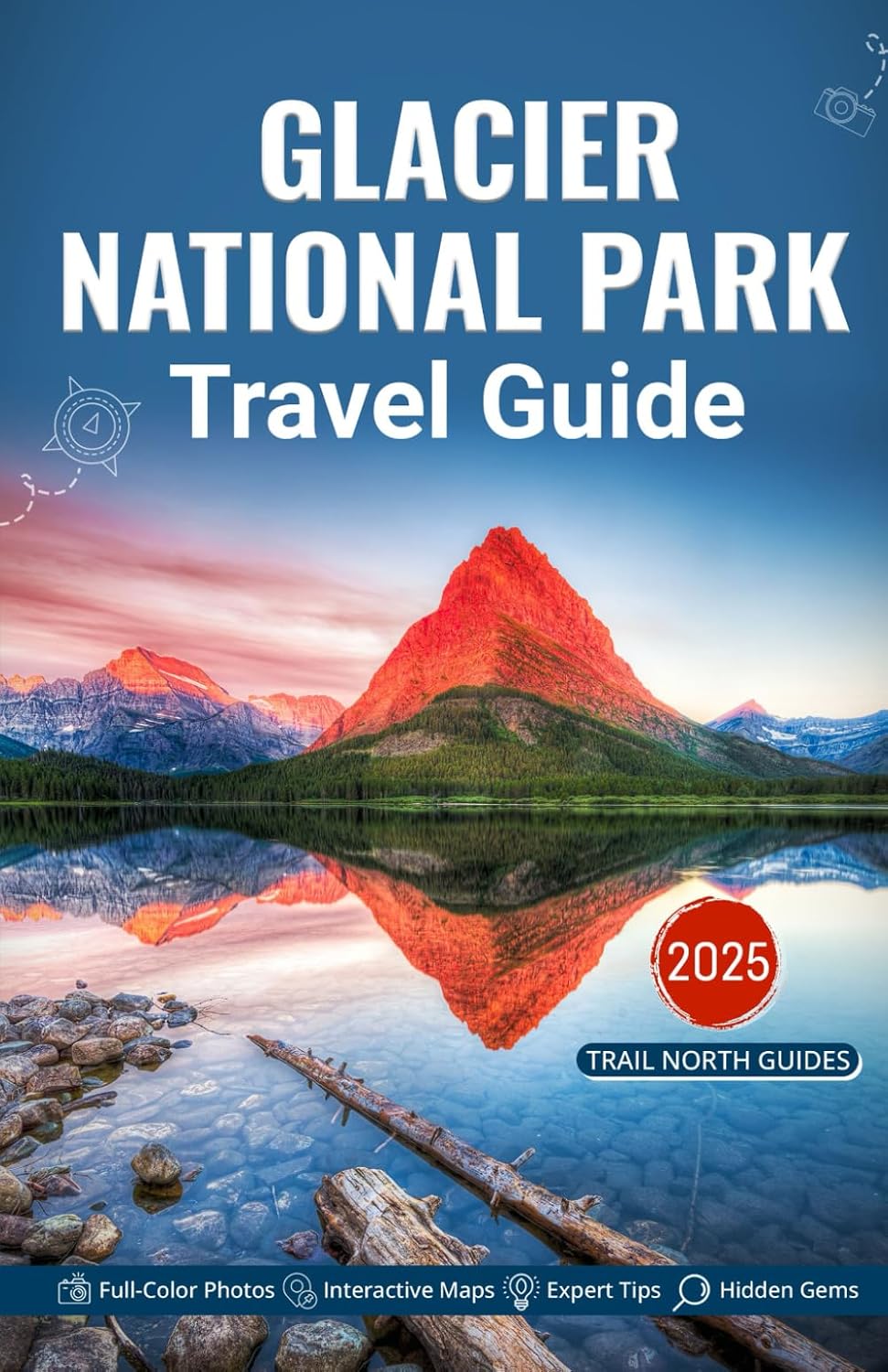 Glacier National Park Travel Guide: Explore Iconic Trails, Outdoor Activities, and Hidden Gems with Interactive Maps, Vibrant Photos, and Expert Tips for an Unforgettable Adventure.