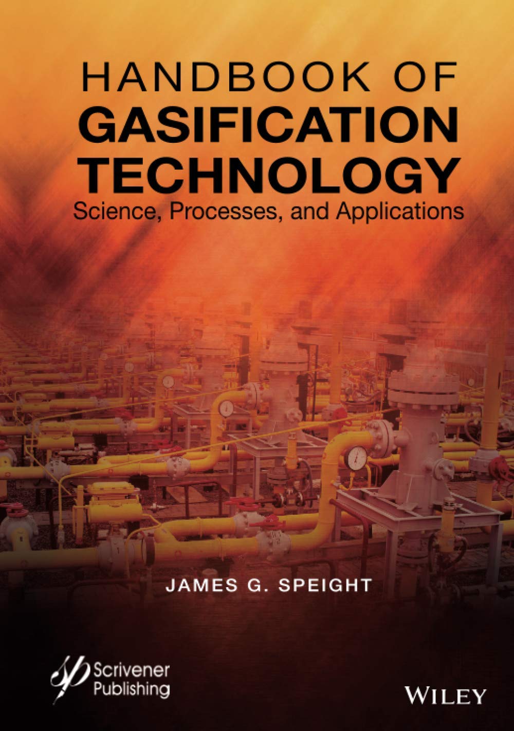 Handbook of Gasification Technology: Science, Processes, and Applications