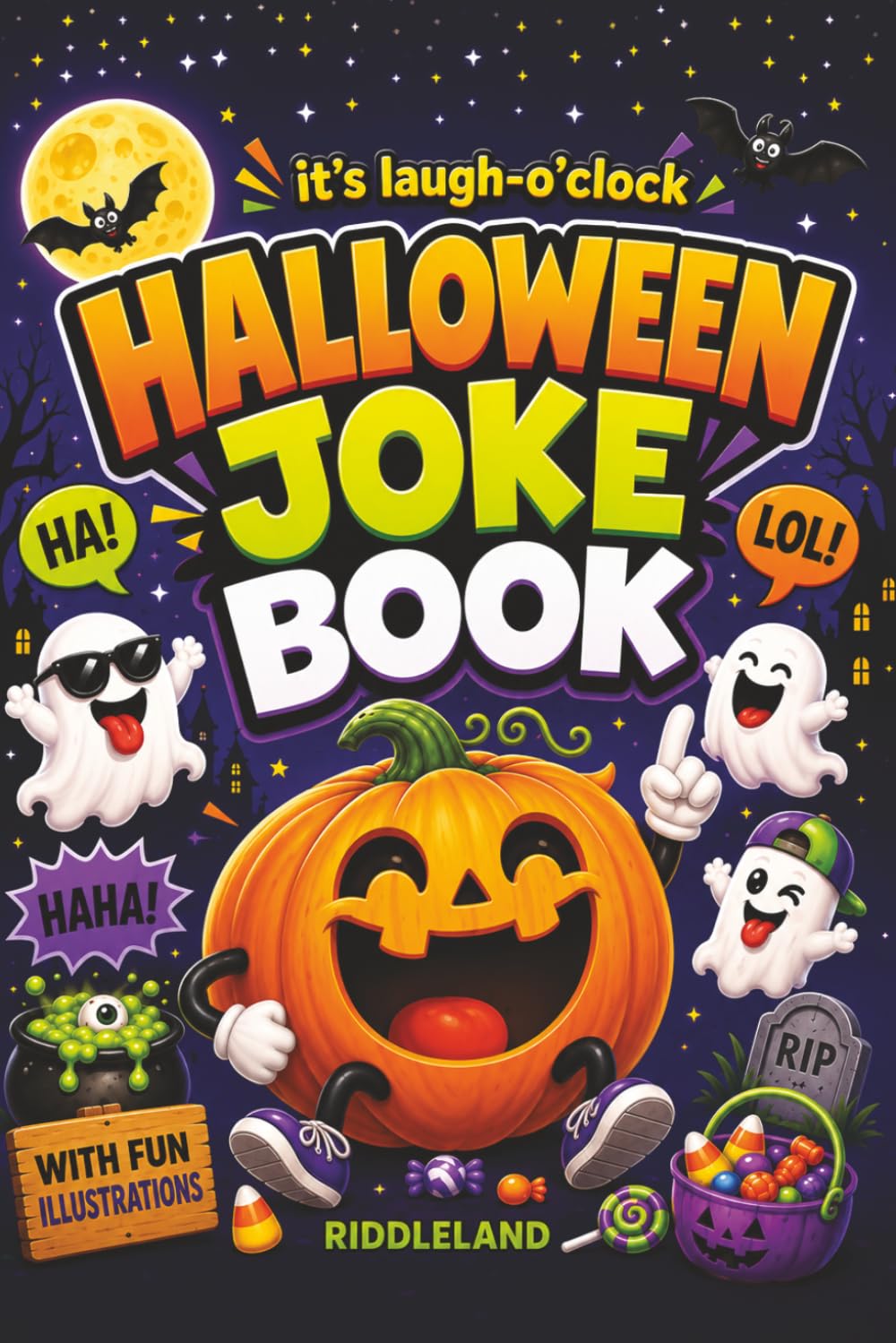 It's Laugh O'Clock Joke Book - Halloween Edition: For Boys and Girls: Ages 6, 7, 8, 9, 10, 11, and 12 Years Old - Trick-or-Treat Gift for Kids and Family (Halloween Books for Kids)