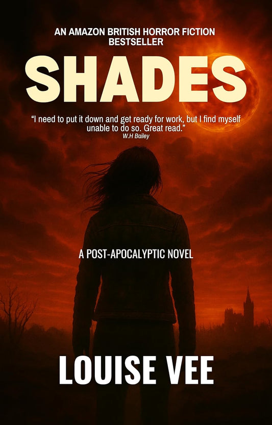 Shades: A Post-Apocalyptic Novel