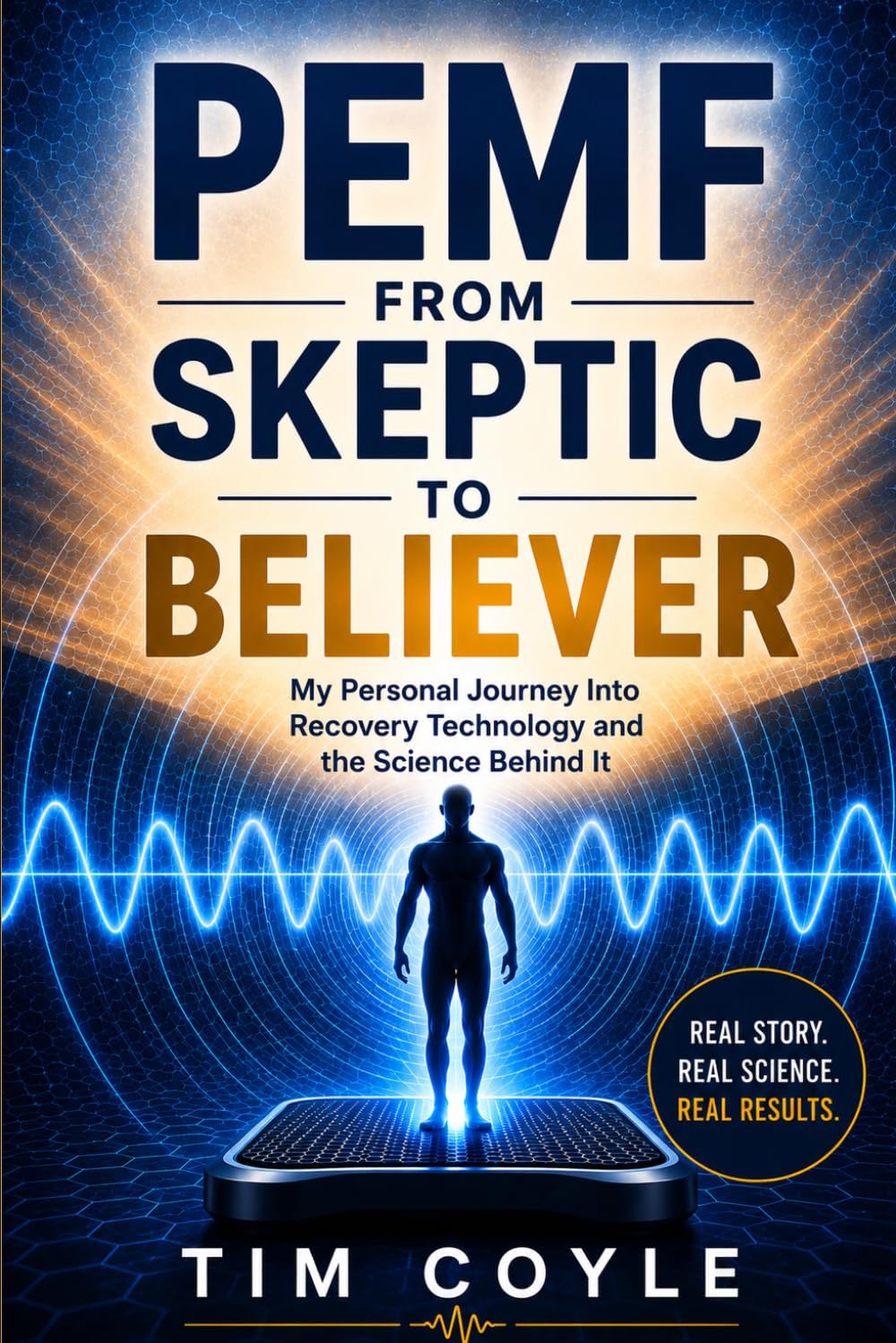 PEMF: From Skeptic to Believer: My Personal Journey Into Recovery Technology and the Science Behind It