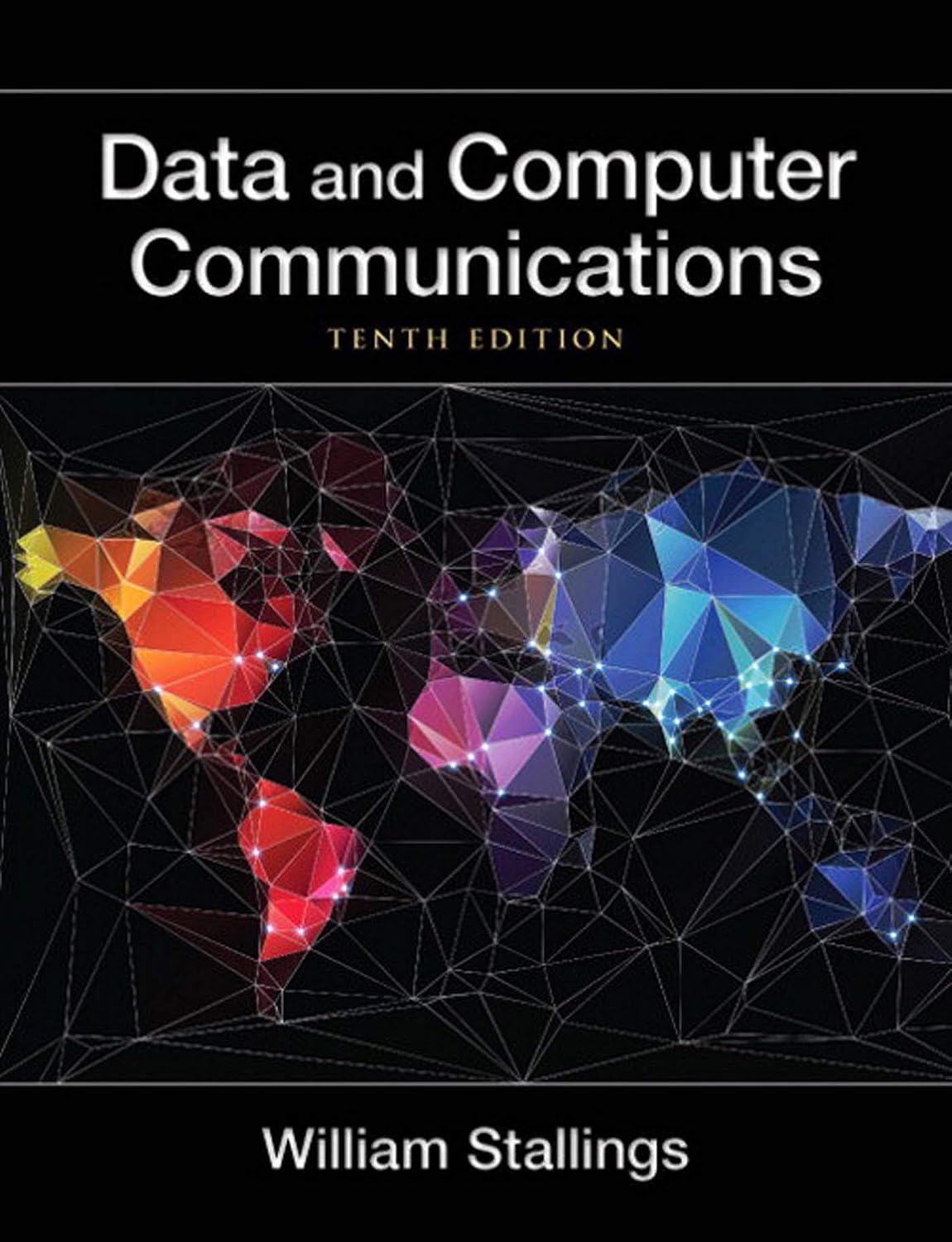 Data and Computer Communications (William Stallings Books on Computer and Data Communications)