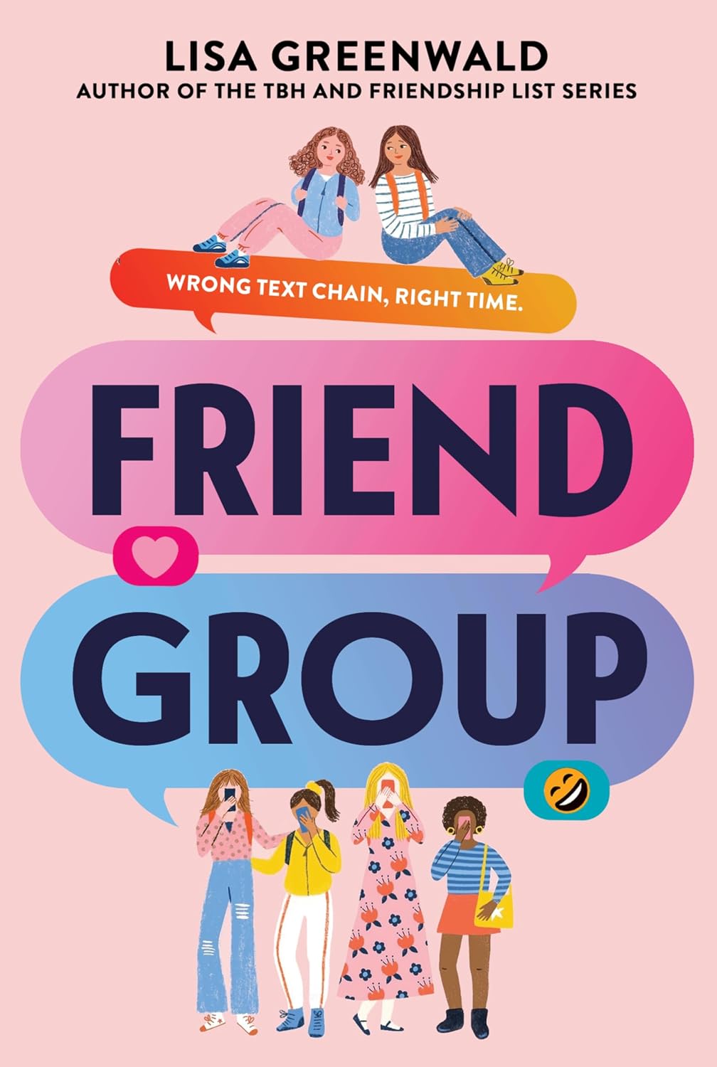 Friend Group: A Novel about Middle School Friendship and Group Chats, for Kids (Ages 8-12)