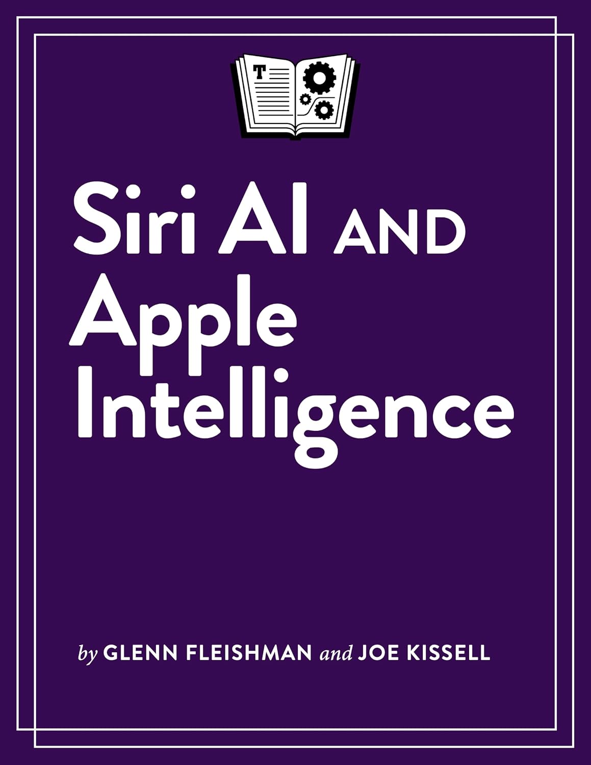 Take Control of Siri AI and Apple Intelligence