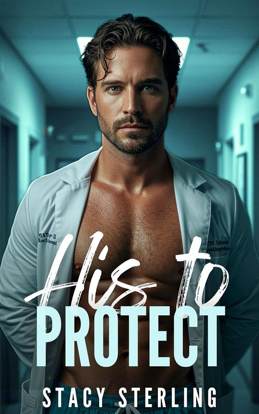 His to Protect (Saving Hearts Book 1)