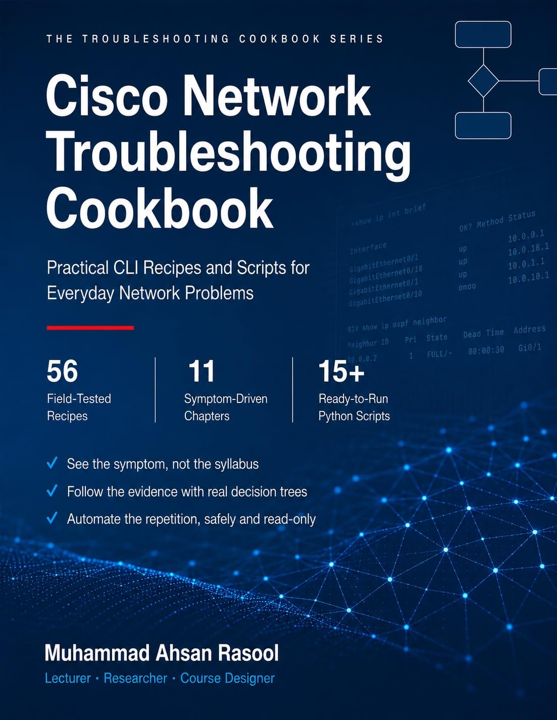 Cisco Network Troubleshooting Cookbook: Practical CLI Recipes and Scripts for Everyday Network Problems