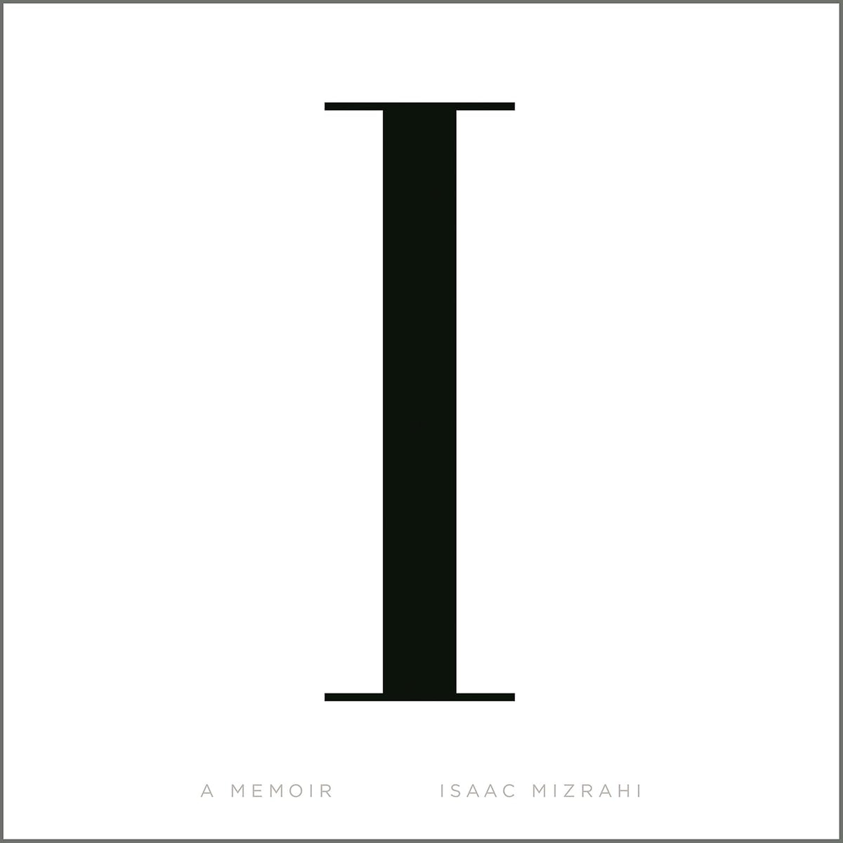 I.M.: A Memoir