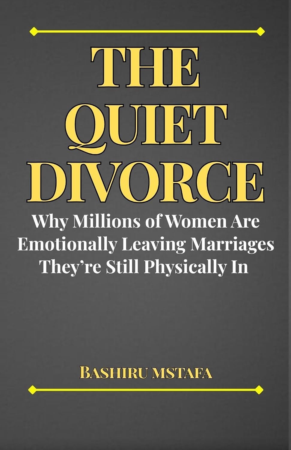 THE QUIET DIVORCE: Why Millions of Women Are Emotionally Leaving Marriages They’re Still Physically In