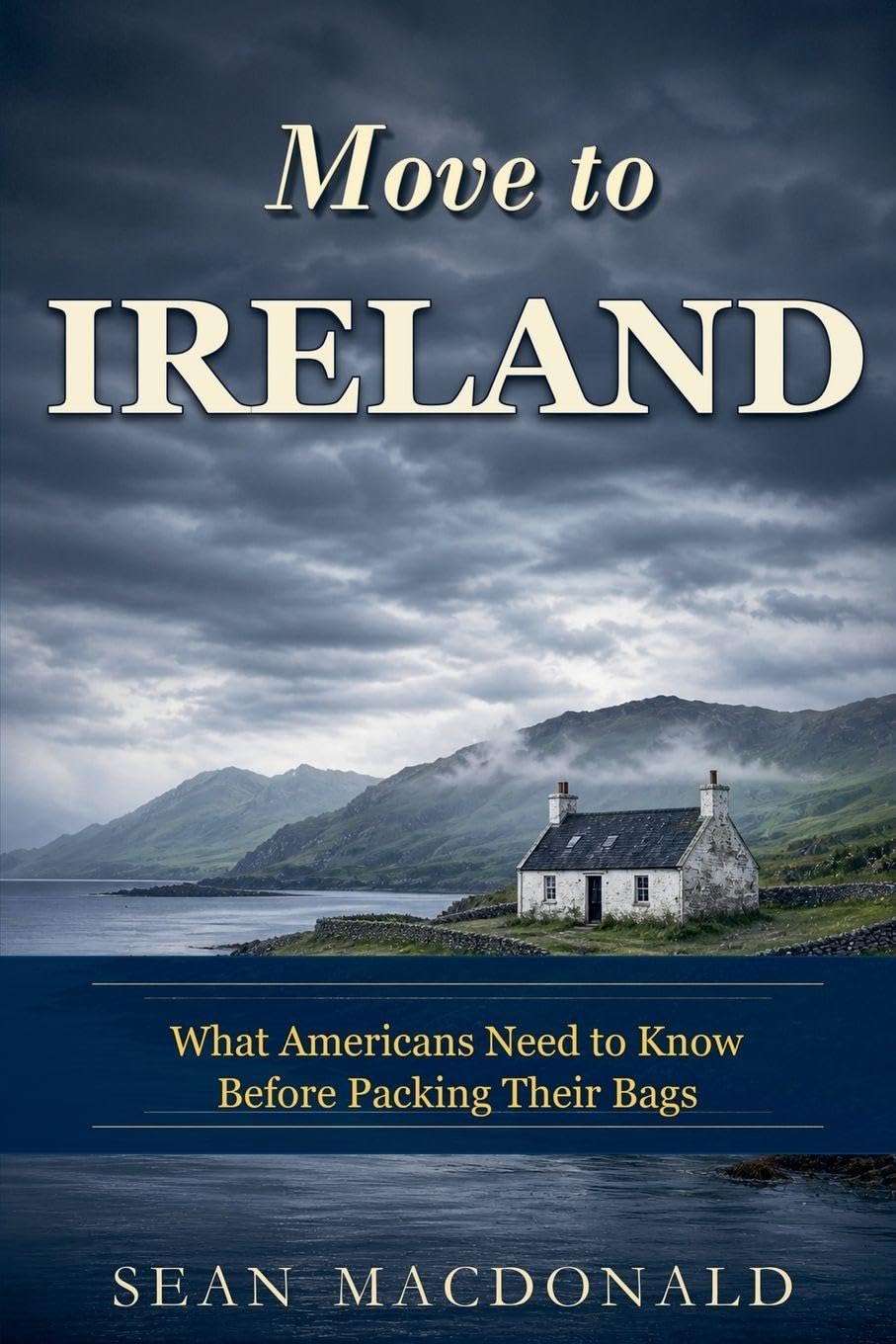 Move to Ireland: What Americans Need to Know Before Packing Their Bags