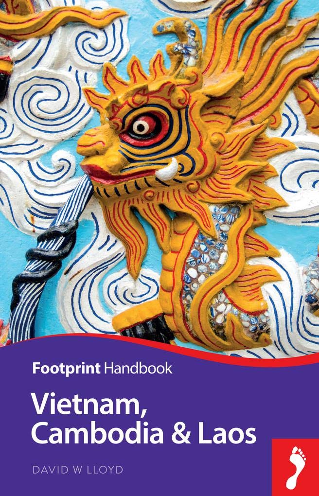 Vietnam, Cambodia & Laos Handbook (Footprint - Handbooks)