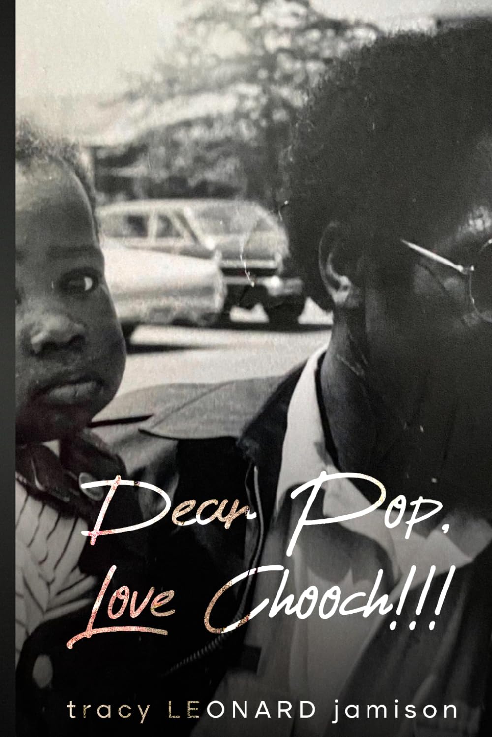 Dear Pop, Love Chooch!!!
