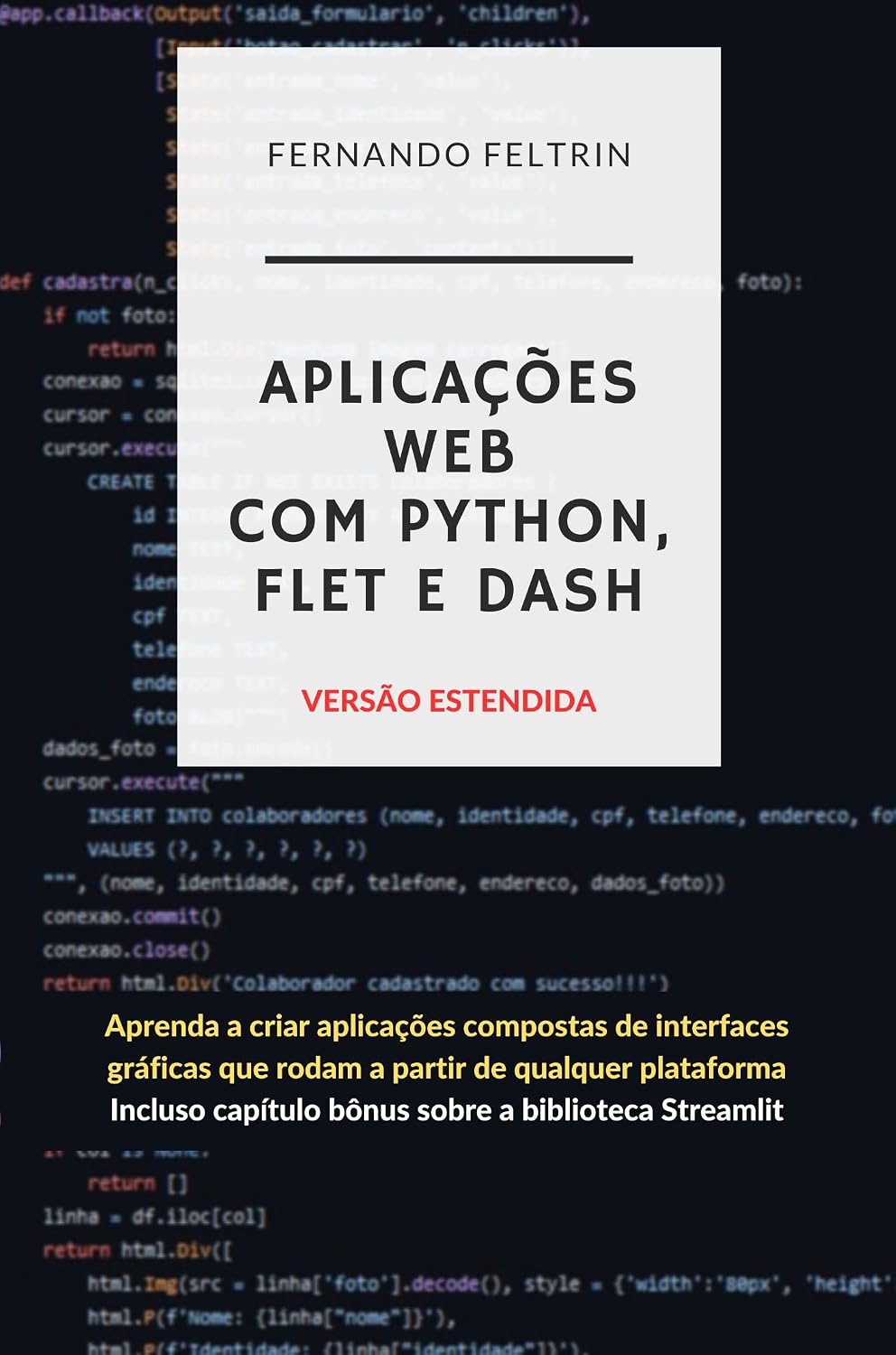 Aplicações Web com Python, Flet e Dash: Versão Estendida (Portuguese Edition)