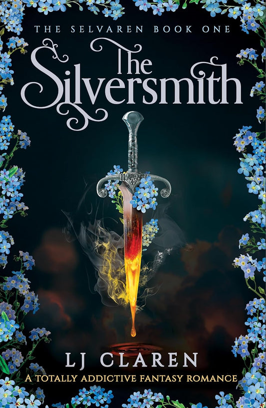 The Silversmith: A totally addictive fantasy romance (The Selvaren Book 1)