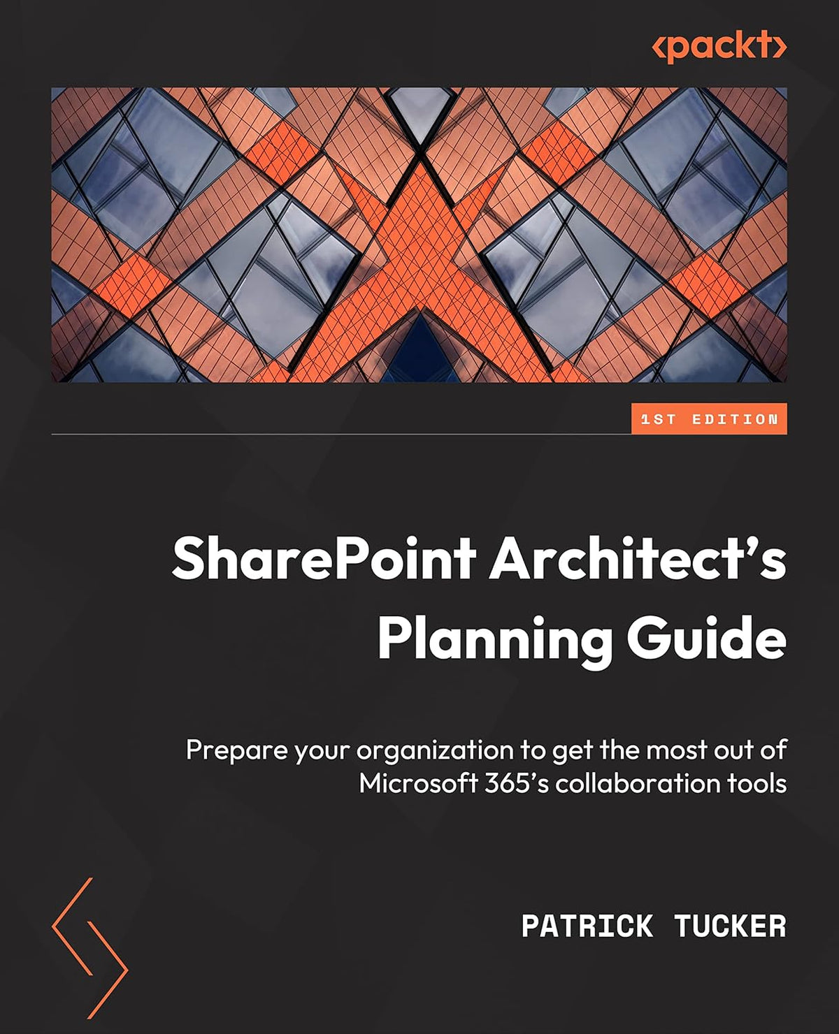 SharePoint Architect's Planning Guide: Create reusable architecture and governance to support collaboration with SharePoint and Microsoft 365