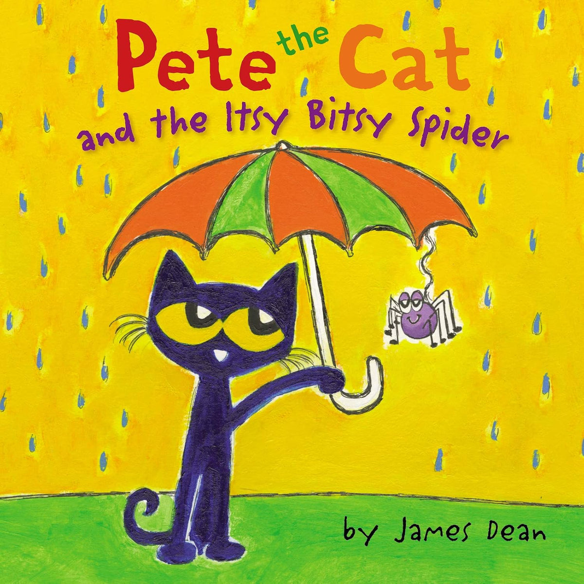 Pete the Cat and the Itsy Bitsy Spider: Pete the Cat helps a struggling itsy bitsy spider in this groovy sing-along picture book about friendship and never giving up