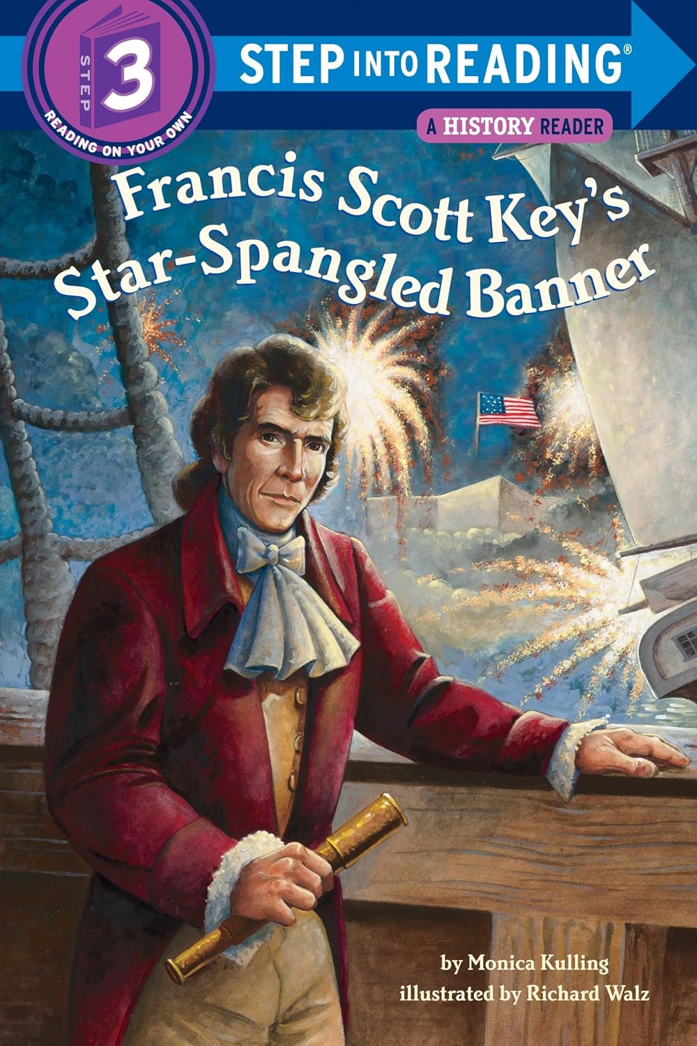 Francis Scott Key's Star-Spangled Banner (Step into Reading, Step 3)