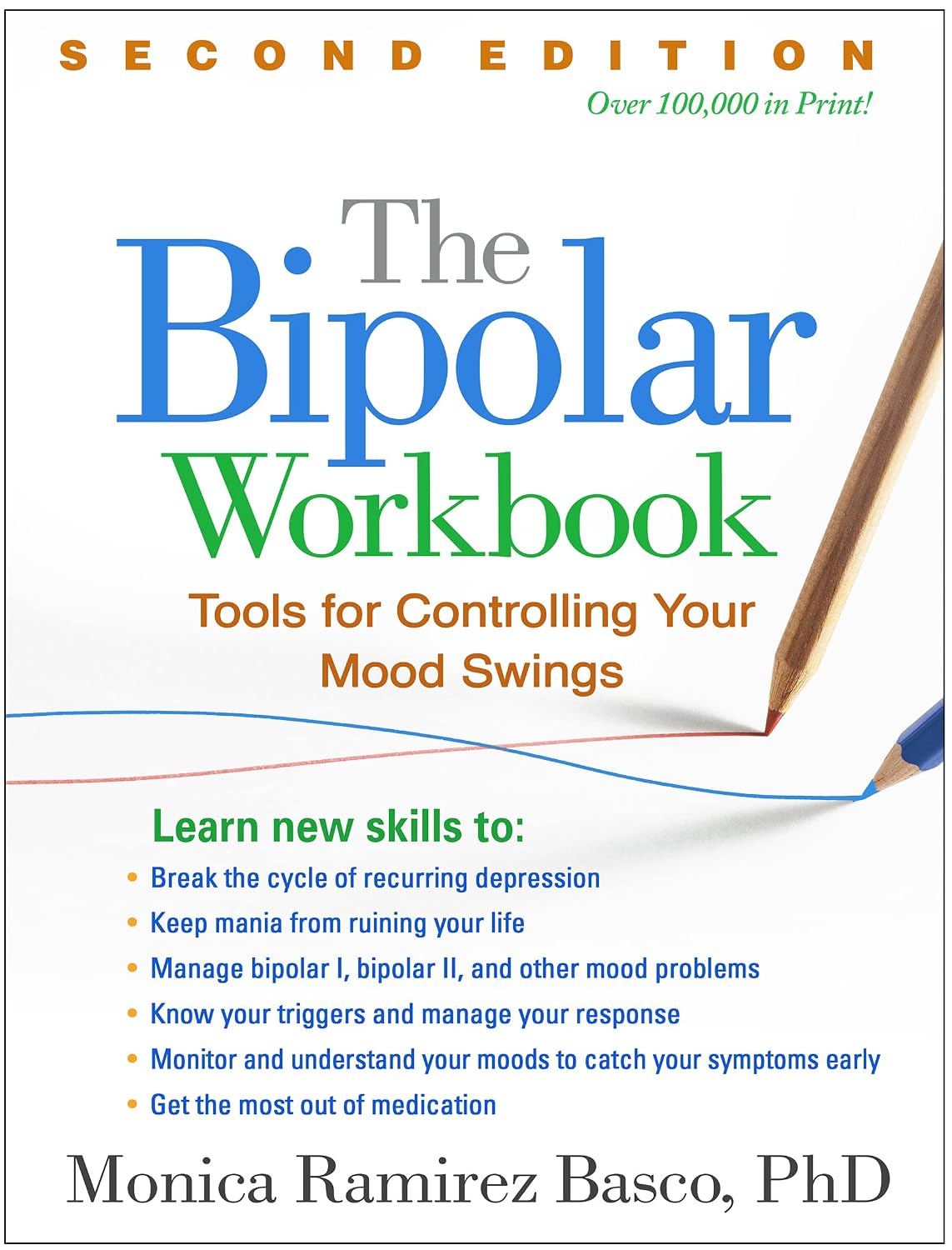 The Bipolar Workbook: Tools for Controlling Your Mood Swings