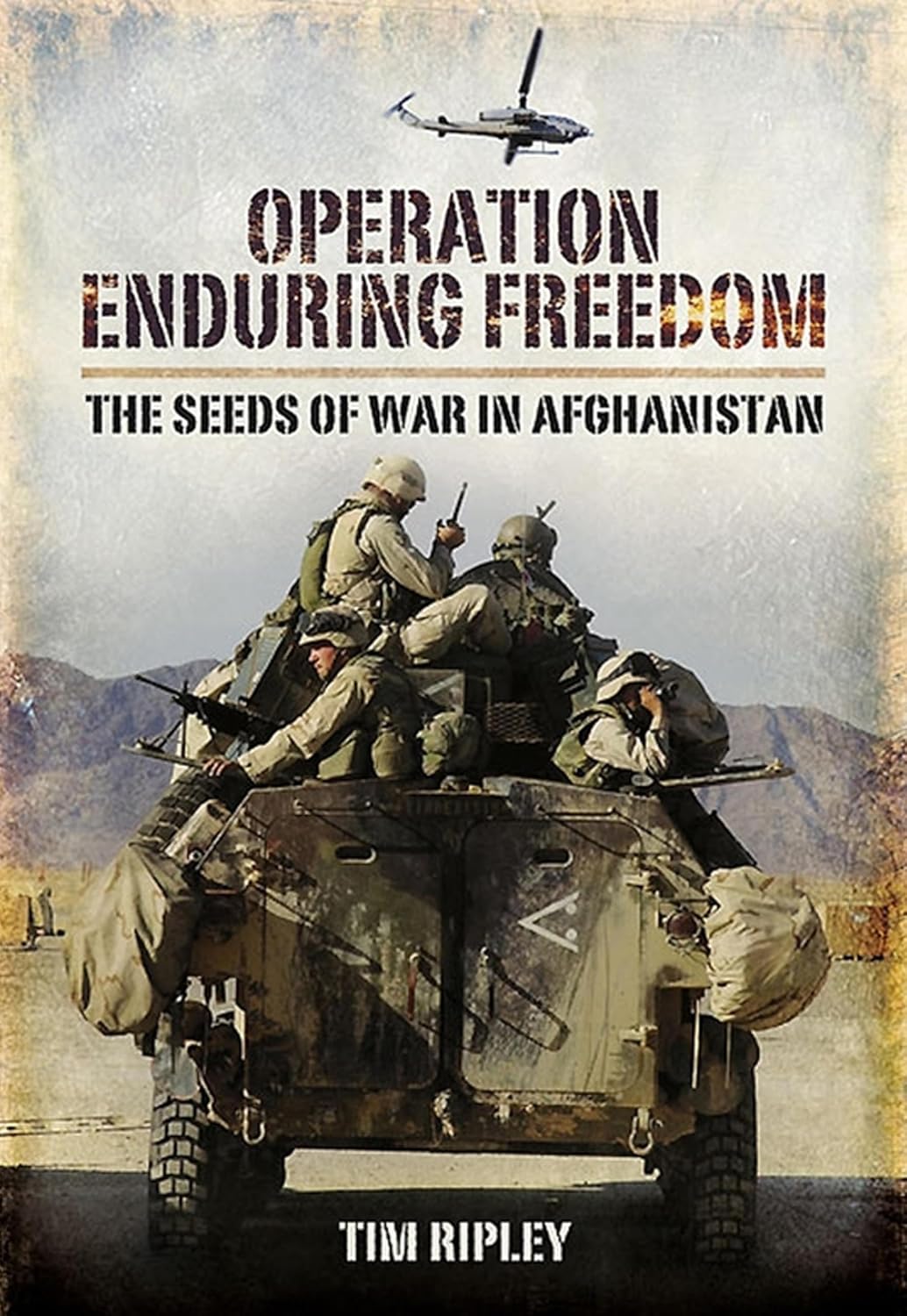 Operation Enduring Freedom: The Seeds of War in Afghanistan