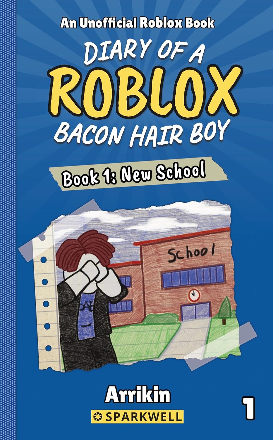 New School (Diary of a Bacon Hair Boy, Book 1) (Diary of a Roblox Bacon Hair Boy)