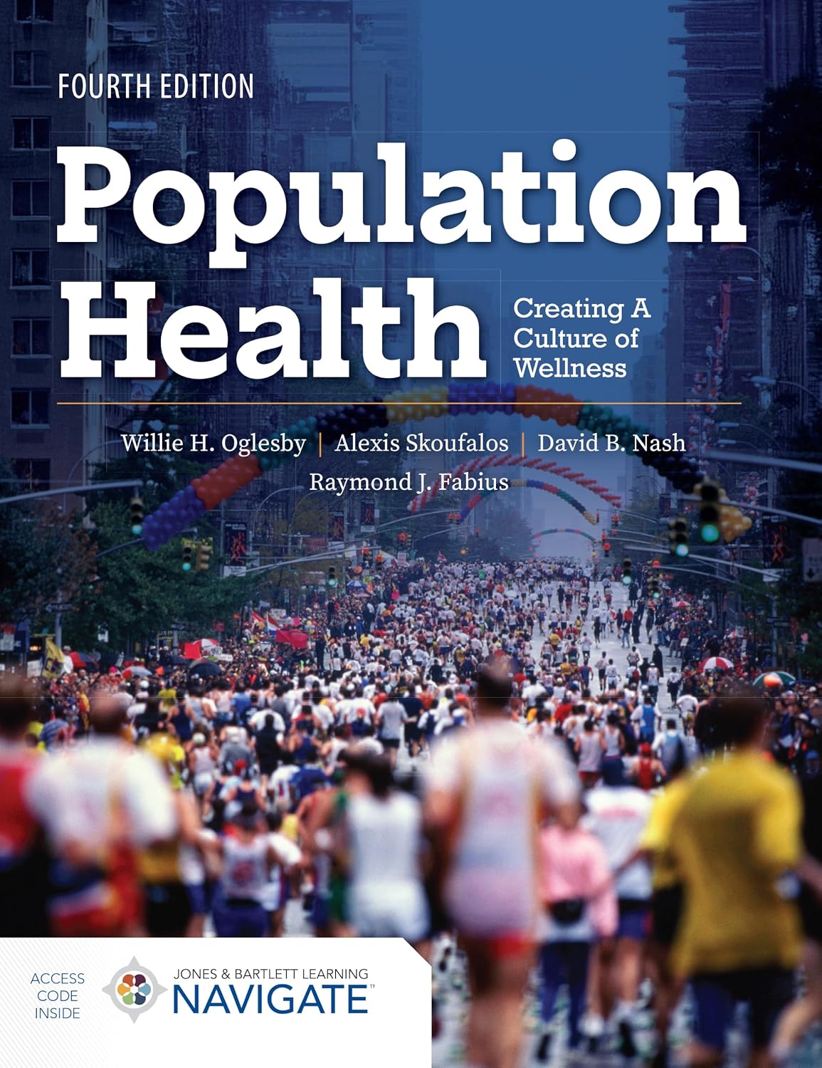 Population Health: Creating a Culture of Wellness