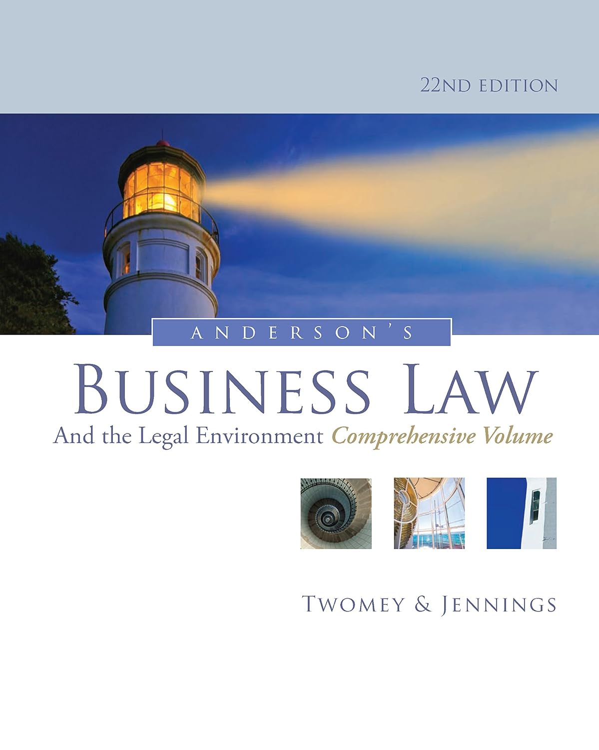 Anderson's Business Law and the Legal Environment, Comprehensive Volume