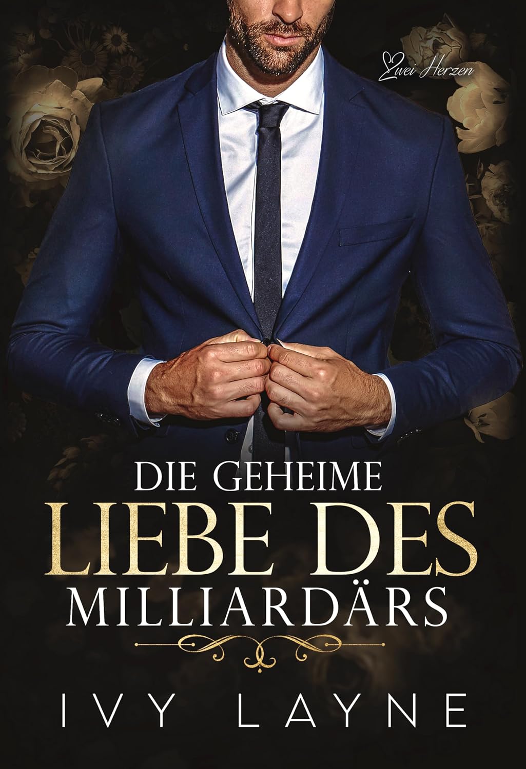 Die Geheime Liebe des Milliardärs: Liebesroman (Die Winters Saga 2)