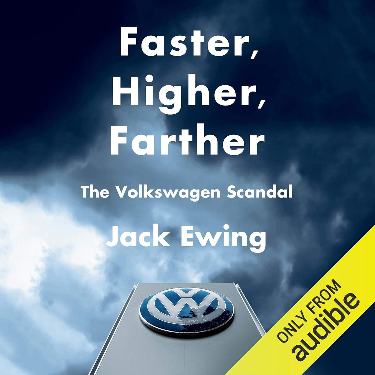 Faster, Higher, Farther: The Volkswagen Scandal