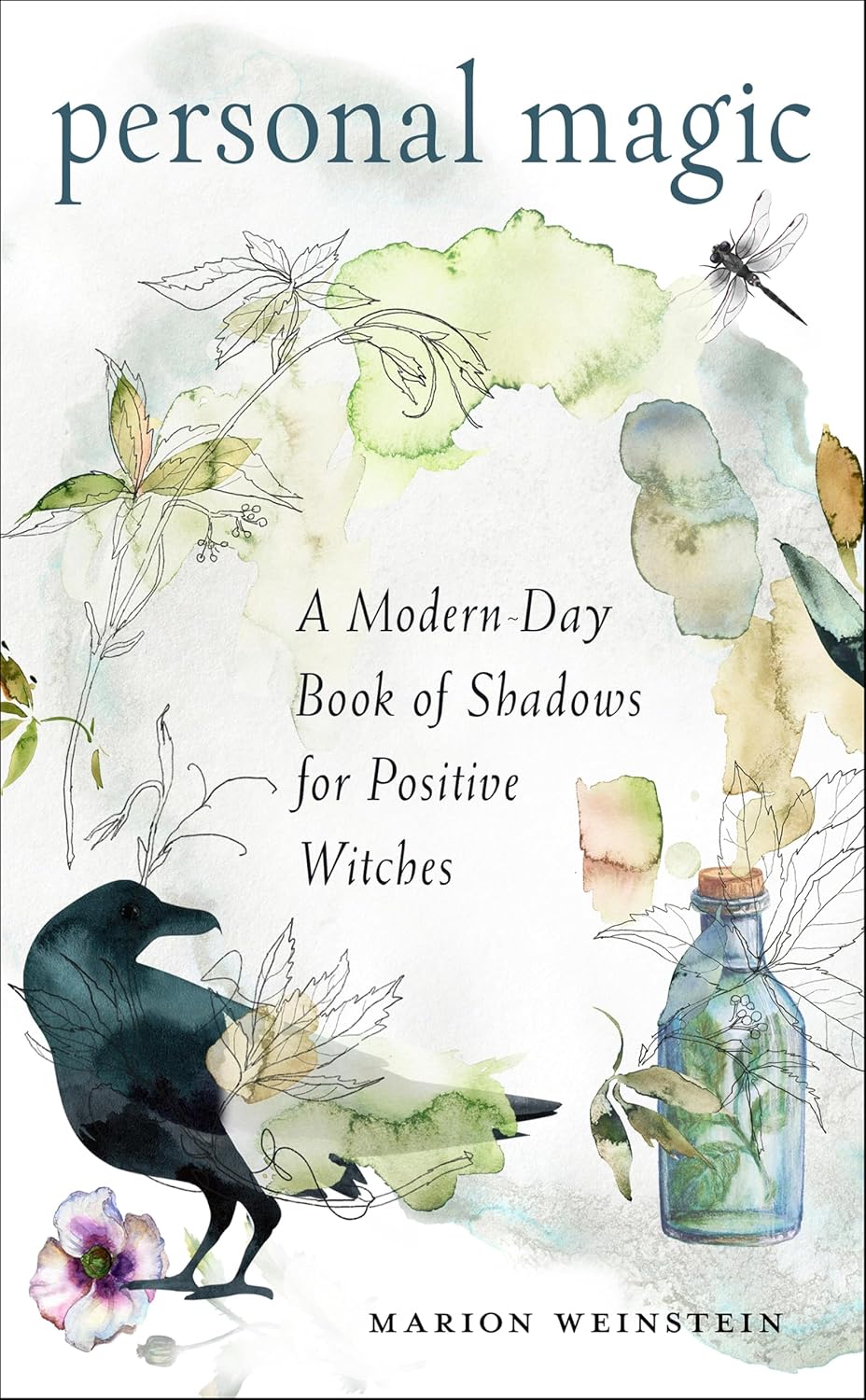 Personal Magic: A Modern-Day Book of Shadows for Positive Witches