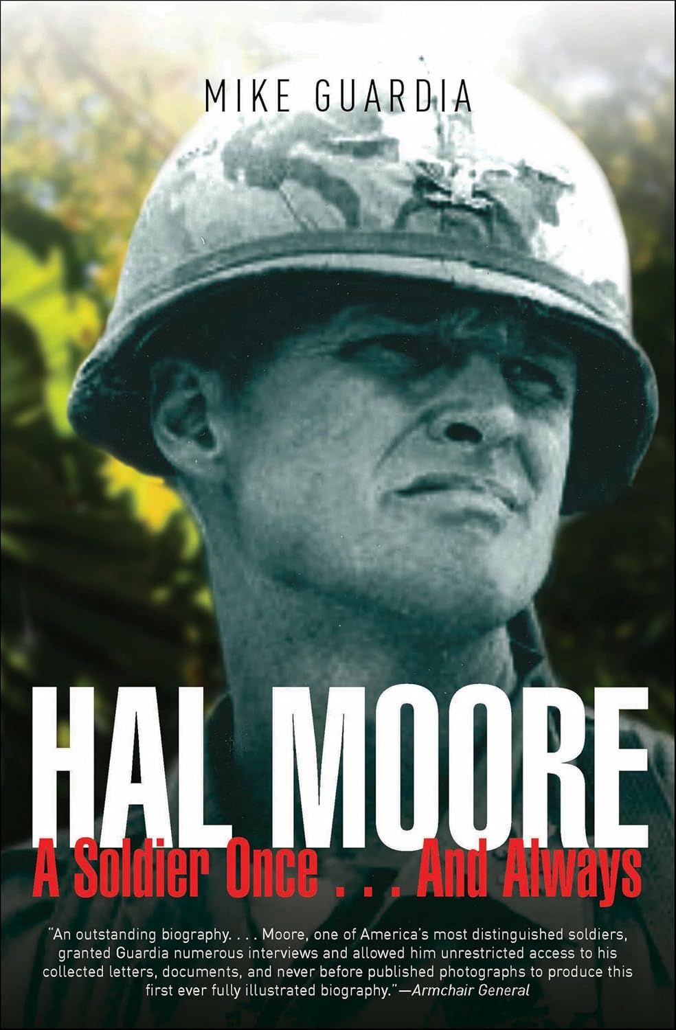 Hal Moore: A Soldier Once . . . And Always (Leadership in Action Book 4)