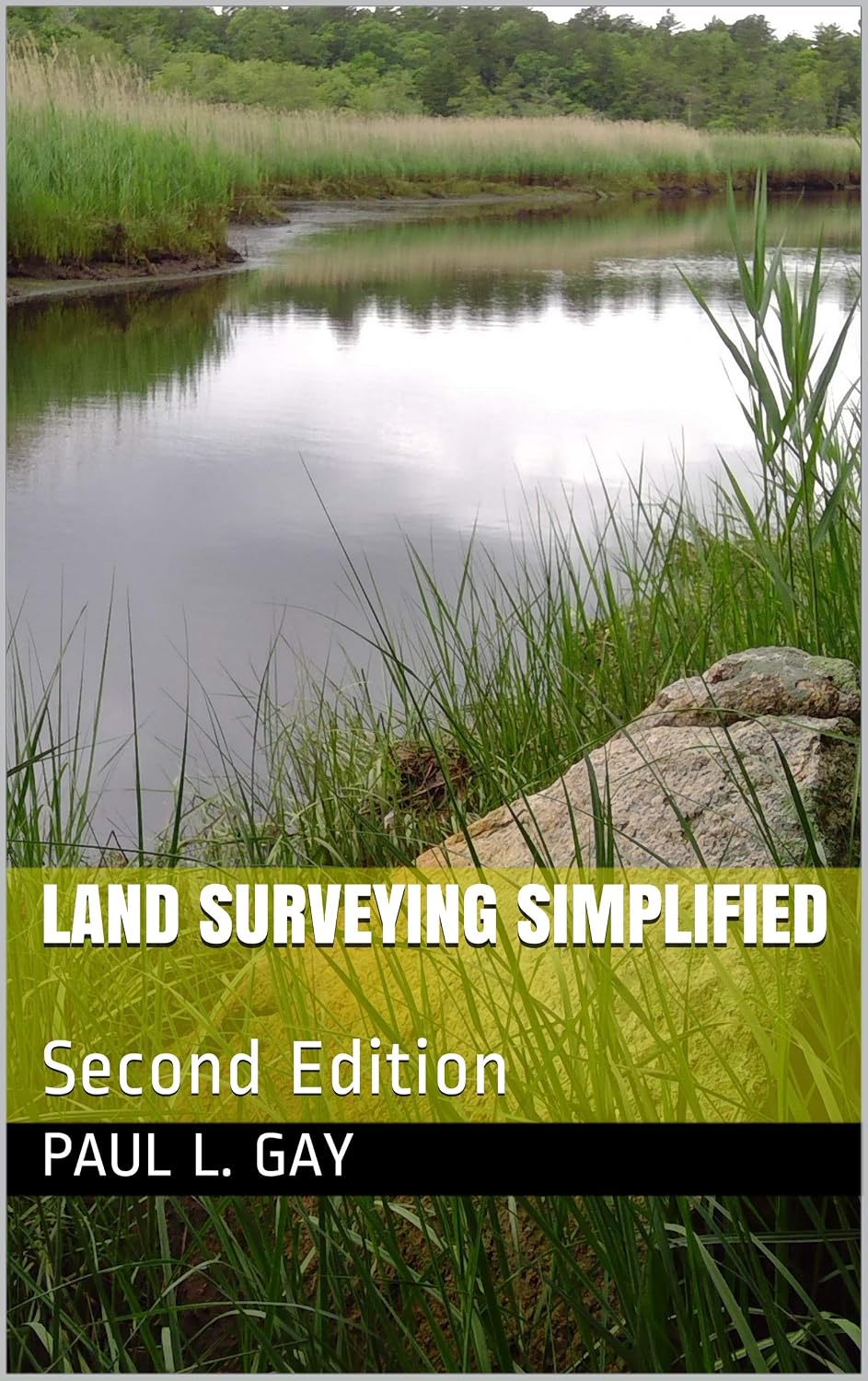 Land Surveying Simplified: Second Edition (Books on Land Surveying Book 4)