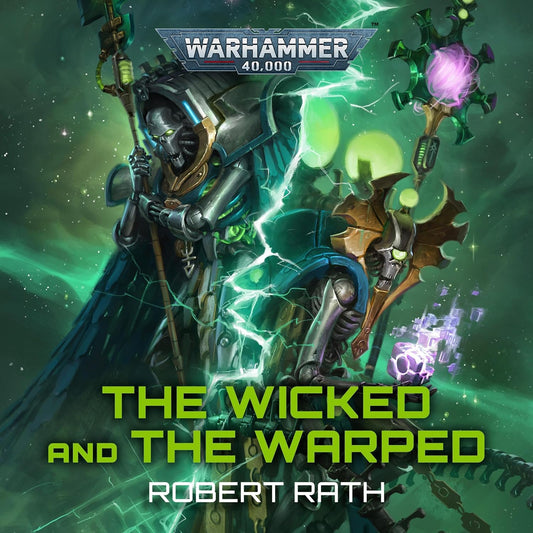 The Wicked and the Warped: Warhammer 40,000