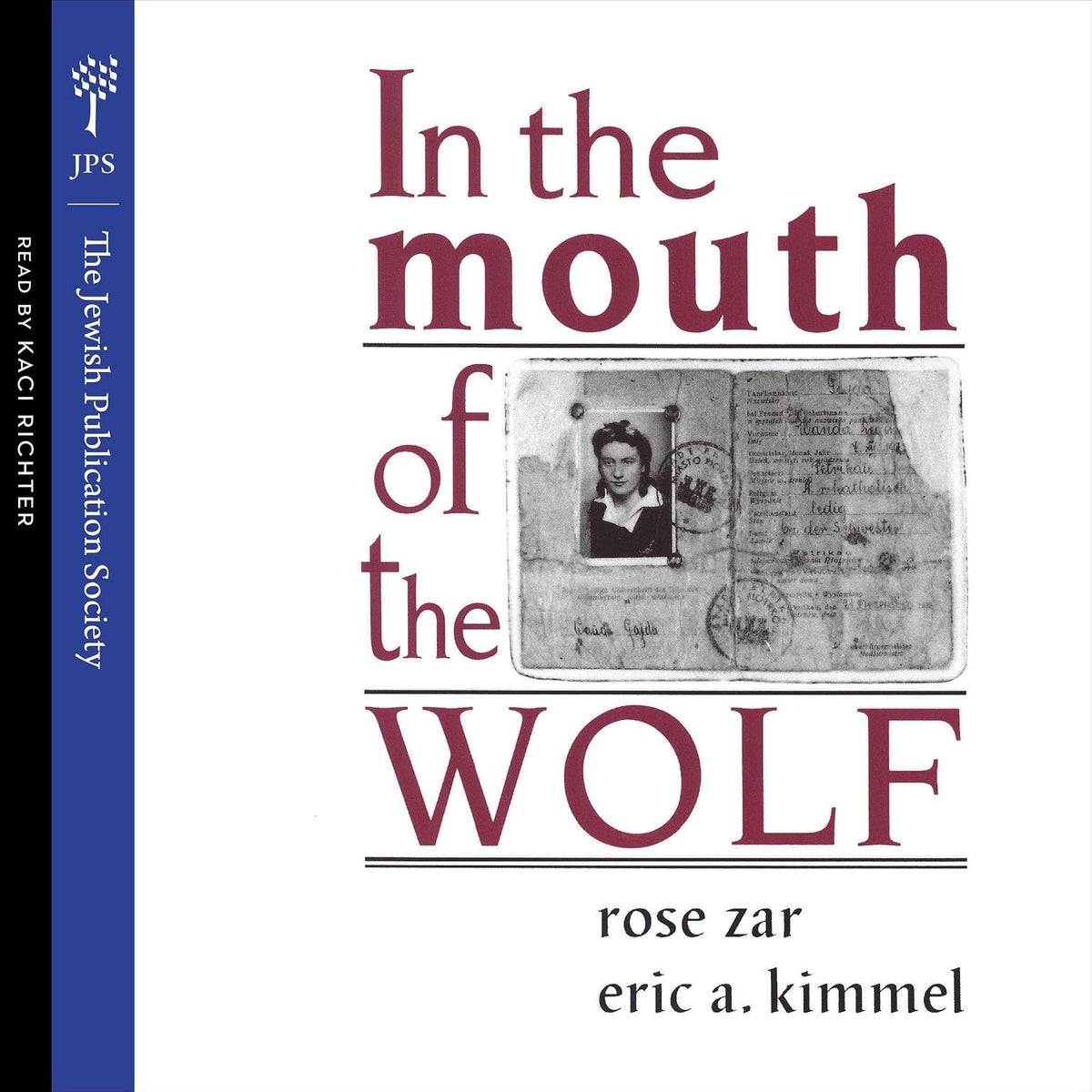 In the Mouth of the Wolf