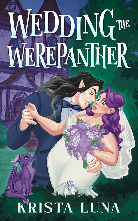 Wedding the Werepanther: A Cozy Fantasy Romance (Ferndale Falls Forever Book 4)
