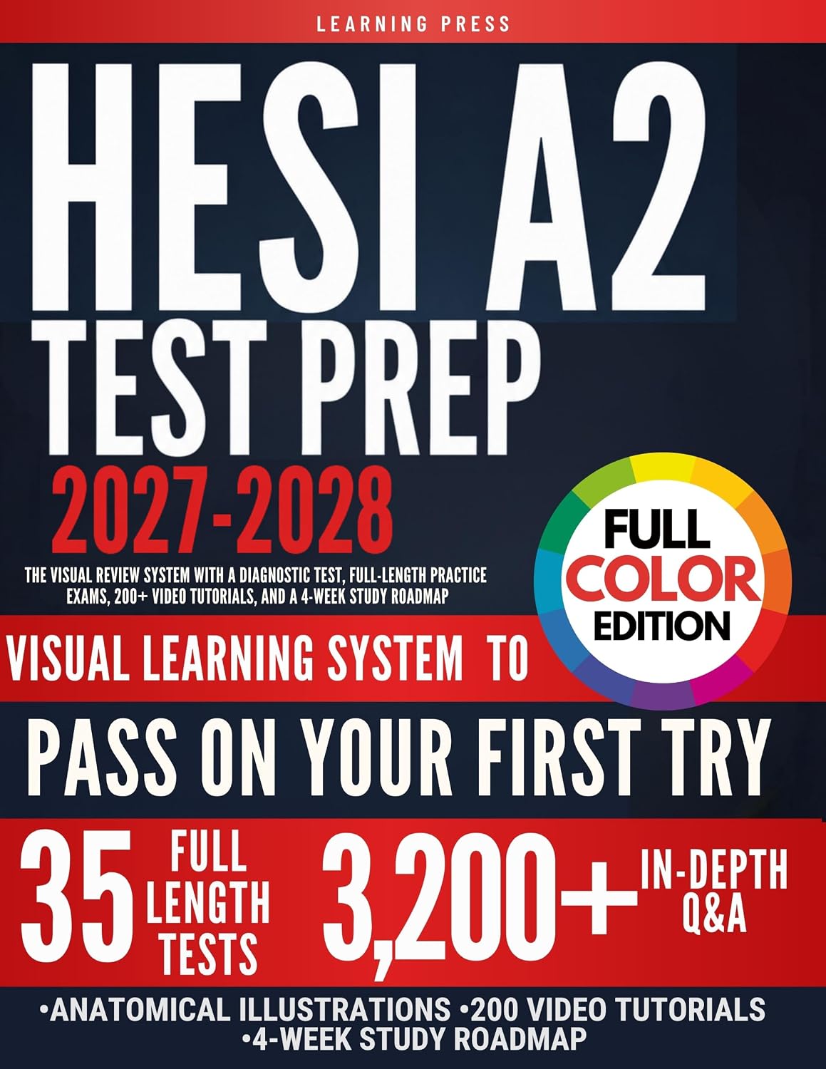 HESI A2 Test Prep FULL COLOR: The Visual Review System with a Diagnostic Test, Full-Length Practice Exams, 200+ Video Tutorials, and a 4-Week Study Roadmap