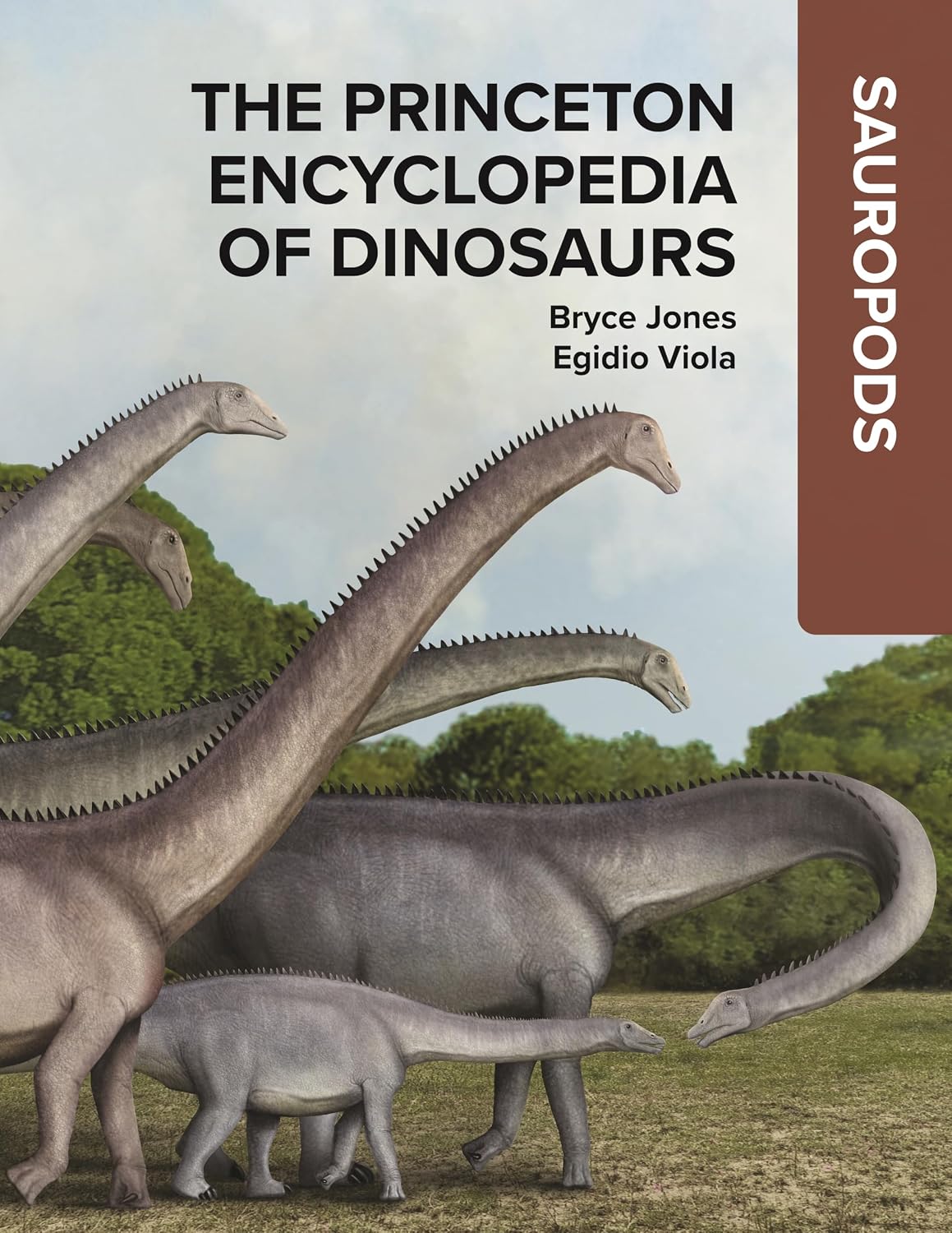 The Princeton Encyclopedia of Dinosaurs: Sauropods