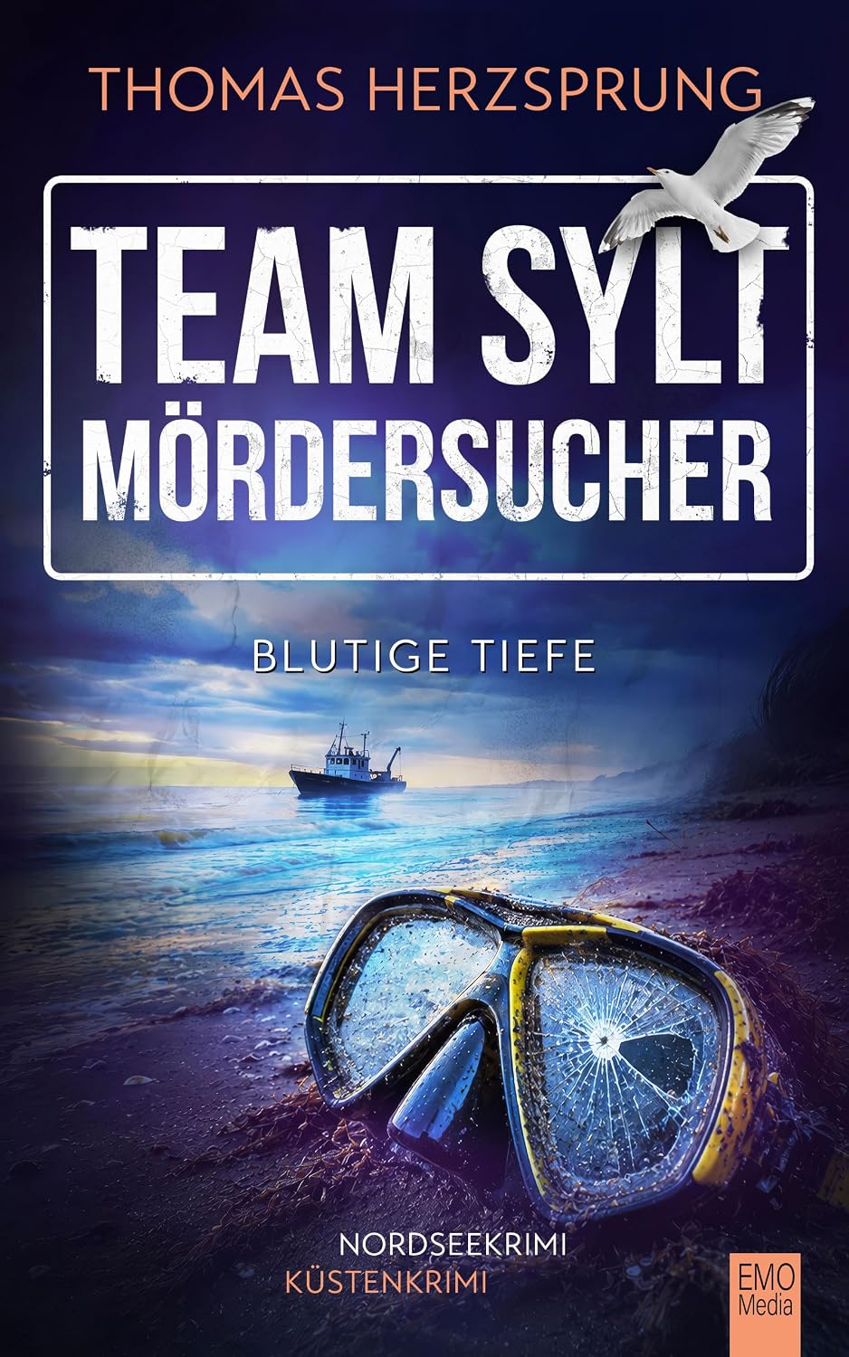 TEAM SYLT – MÖRDERSUCHER: Blutige Tiefe – Nordseekrimi Küstenkrimi (SYLT KRIMI - Fischer & Kalkhoff ermitteln)