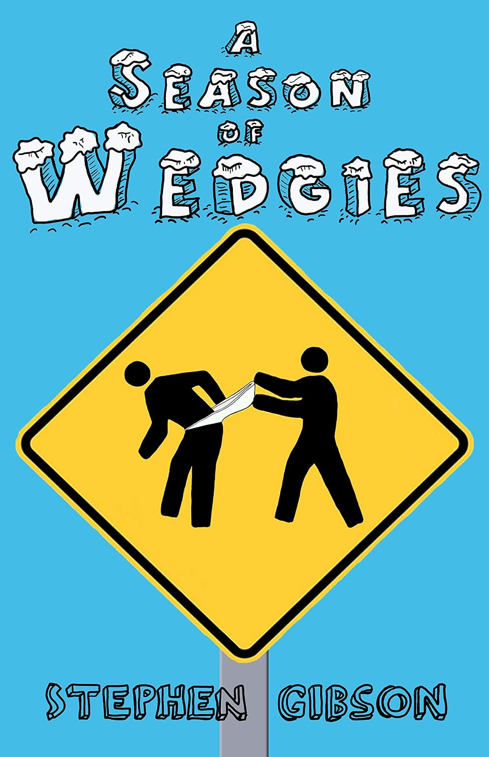 A Season of Wedgies